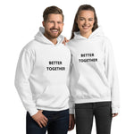 BETTER TOGETHER SUDADERAS